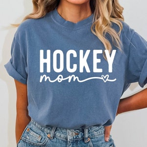 Hockey Mom Shirt, Mother&#39;s Day Gift, Sports Shirt, Sportive Mom, Gift for Player Mom, Hockey Player Gift, Hockey Lover Mom, Hockey Mama Tee