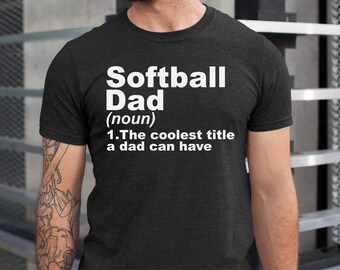 Softball Dad T-Shirt, Coolest Title Gift