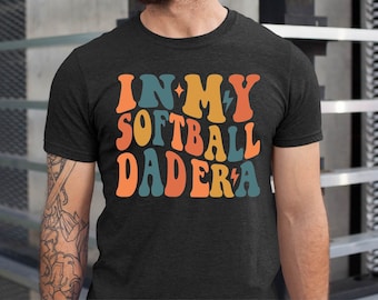 In My Softball Dad Era Shirt, Softball Lover Dad Shirt, Father's Day Tshirt, Xmas Dad Gift, Softball Dad Tee, Best Dad Shirt