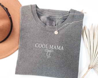 Comfort Colors Cool Mama Shirt, Favorite Mama Shirt, Cool Mama Gift from Niece, New Mom Shirt, Funny Cool Mama Shirt, Gifted for Cool Mama
