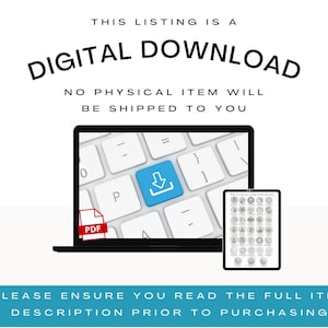 May include: A digital download graphic with a laptop and a phone. The laptop screen shows a keyboard with a blue download button. The phone screen shows a grid of small images. The text on the graphic says "This listing is a digital download. No physical item will be shipped to you. Please ensure you read the full item description prior to purchasing."