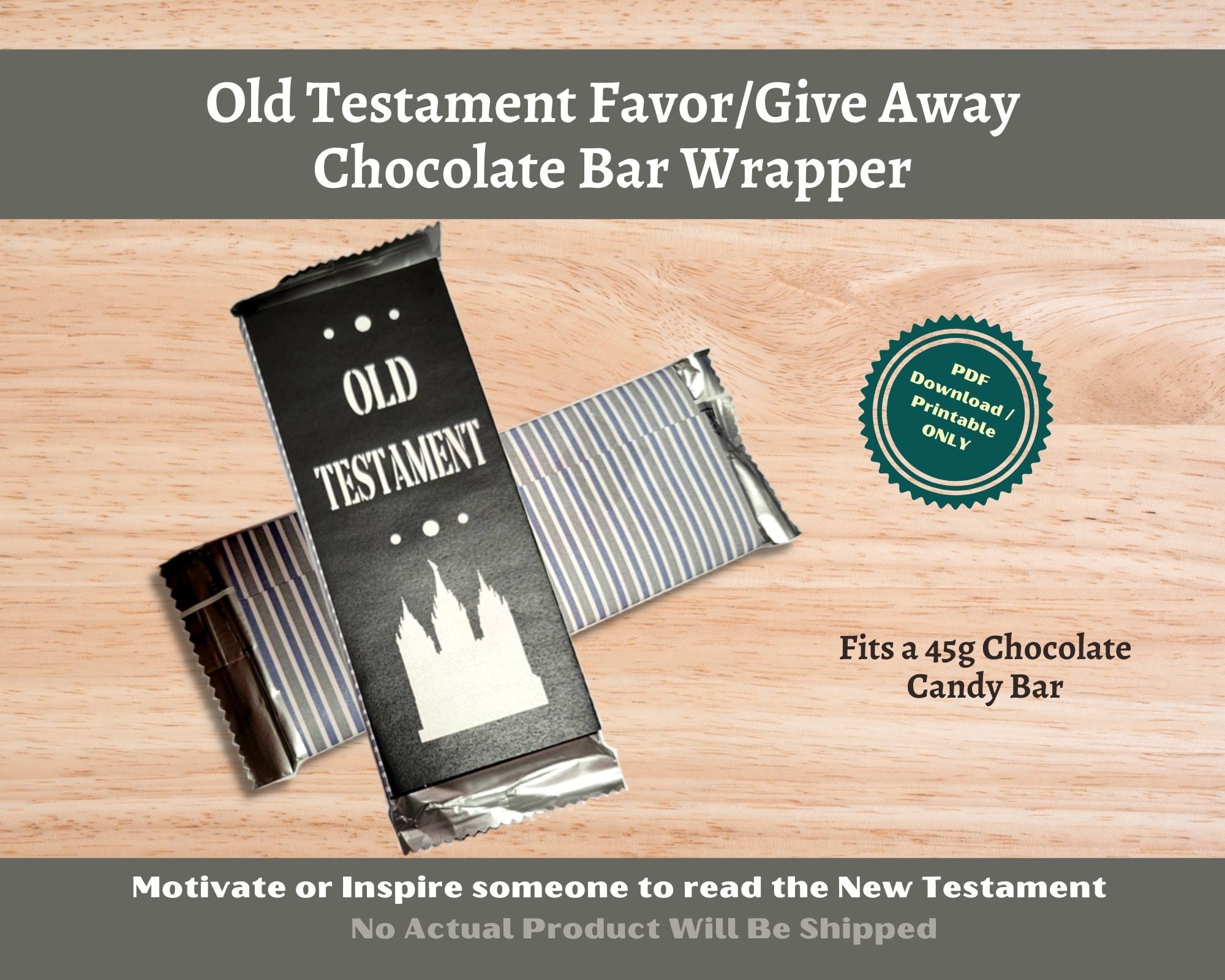 Old Testament Motivation Give Away Chocolate Bar Wrapper for 45g candy bar- use for lesson handout, birthday gift, or baptism treat