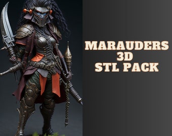 Marauders 3D Stl Pack, Weapons and War Tools,Stl Pack of Monsters,3D Female Figure Stl,Nude