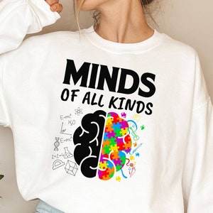 Minds Of All Kinds T-Shirt, Autism Awareness Sweat, Autistic Diversity Tee, Mental Health Tee, Cute Motivational Tee, Autism Acceptance Tee