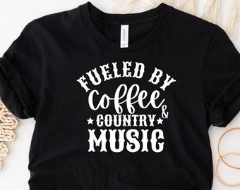 Fueled By Coffee T-Shirt, Country Music Shirt, Coffee Drinker Sweat, Cute Music Lover Gift, American Guitarist Sweat, Coffee Lover T-Shirt