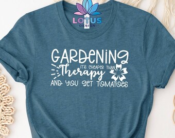 Tuinieren therapie T-shirt, tuinieren is goedkoper dan therapie Tee, tomaten minnaar sweatshirt, tomatenplanter Tee, motiverende tuinieren Tee