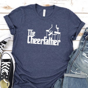 The Cheerfather T-Shirt, Fathers Day Sweat, Cheer Dad Tee, Funny Cheer Tee, Funny Father Shirt, Happy Dad Tee, Gift For Dad, Gift From Kid