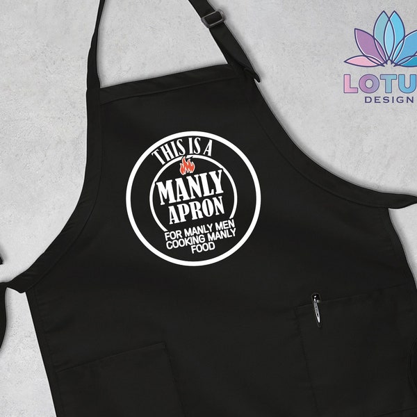 This is a manly Apron, Funny BBQ Apron, Barbecue Apron, Gift For Men Apron, Gift for Griller, Cute BBQ Apron, Fathers Day Apron, Men Apron