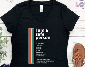 I Am a Safe Person T-Shirt, Pride Parade T-Shirt, LGBT Parade Tee, Anti Discrimination Tee, Rainbow Sweat, Ally Tee, Peaceful Sweatshirt