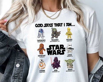 Dios dice que soy camisa, camiseta de Star Wars, soy camisa amada, camiseta Biblia versus camiseta, soy camiseta preciosa, camisa Yoda, camiseta C3PO, camiseta Chewbacca, camiseta BB8