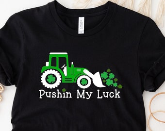 Kids St Patricks Day, Tractor Shirt, Funny St Paddys Shirt, Pushin My luck Shirt, Shamrock Shirt for Kids, St Patty's Day Gift, Clover Shirt