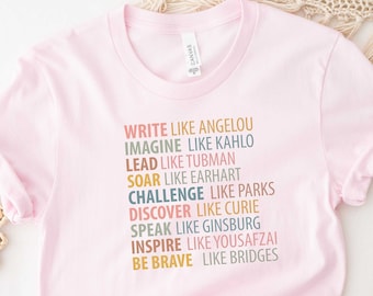 Motivational Woman Shirt, Women's Rights Tee, Feminist Tee, Discover Like Her Tee, Inspirational Shirt, Activist Shirt, Phenomenon Women Tee