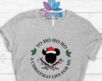 Christmas Yo Ho Ho Shirt, A Christmas Life For Me Shirt, Mickey Pirate Shirt, Christmas Disney Tee, Mickey Mouse Shirt, Christmas Mickey Tee