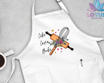 Like Love Bake Apron, Cookie Baker Gift, Baked With Love Apron, Apron For Woman, Kitchen Apron, Baker Gift Apron, Chef Apron, Baker Apron