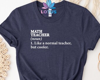 Cool Math Teacher T-Shirt, Math Teacher T-Shirt, Math Teacher Gift, Funny Math T-Shirt, Funny Teacher T-Shirt, Math Lover Gift, Teacher Tee