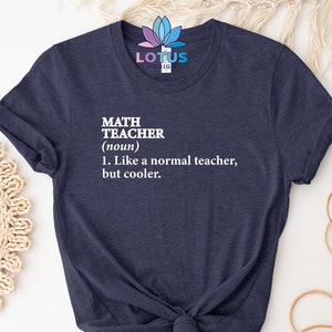 Cool Math Teacher T-Shirt, Math Teacher T-Shirt, Math Teacher Gift, Funny Math T-Shirt, Funny Teacher T-Shirt, Math Lover Gift, Teacher Tee