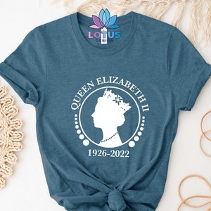 Queen Elizabeth II 1926-2022 Shirt, Queen Elizabeth Shirt, Her Majesty Shirt, The Queen Tee, Remembering Elizabeth Tee, Royal Family Shirt