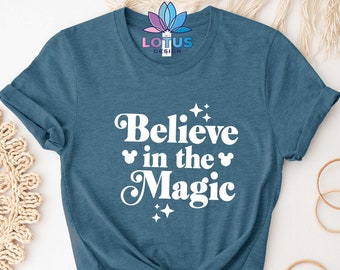 Believe In The Magic T-Shirt, Mickey Ears Shirt, Disney Shirt, Unisex Disney Shirts, Disneyworld Vacation Shirt, Gift Shirt For Kids