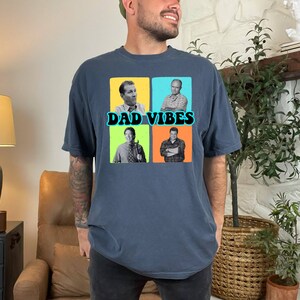 Dad Vibes Shirt, Vintage Dad Tee, Daddy Gift Tee, Best Dad Ever Shirt, Fathers Day Tee, 80s Father Shirt, Grandpa Tee, Comfort Colors Shirt image 9
