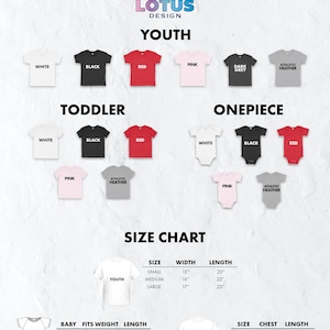 May include: Size chart for youth, toddler, and baby onesies. The chart shows sizes, widths, lengths, chest measurements, and weight ranges. The chart is displayed on a white background with images of onesies in various colors.