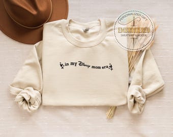 Embroidered Disney Mom, Embroidery Mickey Sweatshirt, Mother's Day Swetahsirt, Disneyland Mama Hoodie, Disney Family Hoodie, Disney Mama