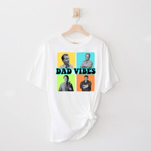 Dad Vibes Shirt, Vintage Dad Tee, Daddy Gift Tee, Best Dad Ever Shirt, Fathers Day Tee, 80s Father Shirt, Grandpa Tee, Comfort Colors Shirt image 8