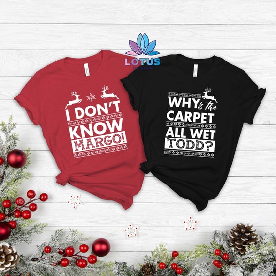 Xmas Couple Todd & Margo Ugly Christmas T-Shirt Xmas Couple Todd & Margo Ugly Christmas T-Shirt