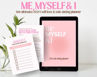 Me, Myself & I Planner | 2024 Self-Love and Solo-Dating Planner | Solo-Dating Templates | Travel Itinerary | INSTANT DOWNLOAD