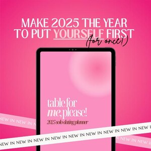 Table for One, Please! | 2025 Self-Love and Solo-Dating Planner | Solo-Dating Templates | Travel Itinerary | INSTANT DOWNLOAD