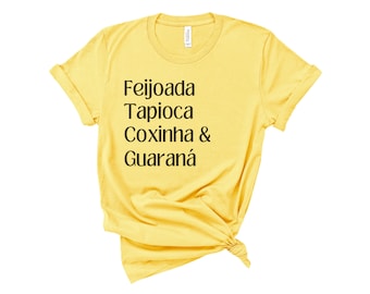 Topioca Coxinha & Guaraná T-Shirt, Brazilian T-Shirt, Brazil Food Shirt, Gift for Brazilian, Brazil Gifts, World Cup Shirt,