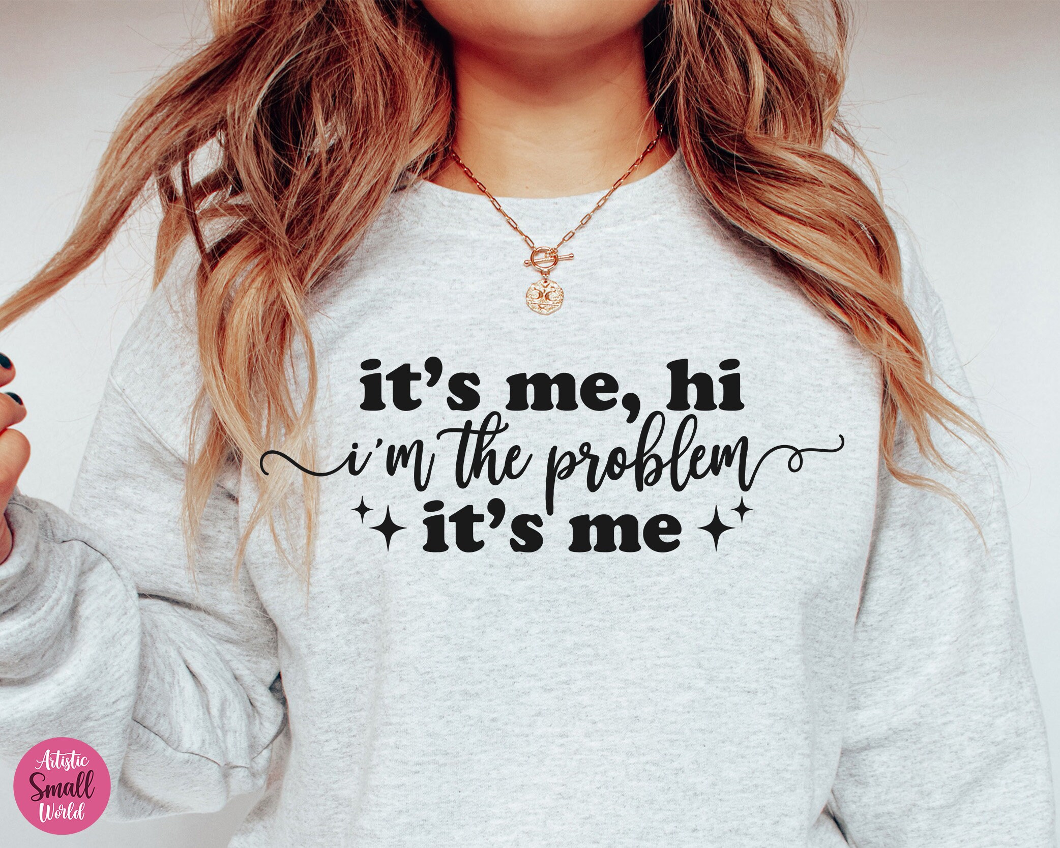 It'Me. Hi I'm the Problem It's Me Svg Graphic by Smart Crafter · Creative  Fabrica