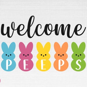 Bienvenue Peeps SVG, Peeps Svg, Pâques Svg, Bienvenue Peeps Cut Files, Cricut, Png, Svg