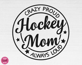 Hockey Mom SVG, Hockey Mom Svg, Hockey Svg, Hockey Mom Cut Files, Cricut, Silhouette, Png, Svg, Eps, Dxf