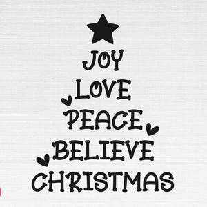 Alegría Amor Paz Creer Navidad SVG, Navidad Svg, Invierno Svg, Alegría Amor Paz Creer Archivos Cortados, Cricut, Silueta, Png, Svg, Eps, Dxf