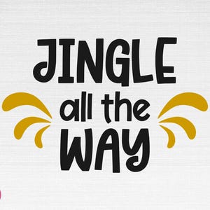 Jingle helemaal SVG, Kerstmis Svg, Winter Svg, Jingle helemaal gesneden bestanden, Cricut, silhouet, Png, Svg, Eps, Dxf