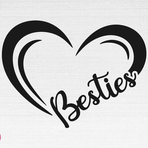 Besties Corazón SVG, Besties Svg, Mejores Amigos Svg, Amistad Svg, Besties Heart Cut Files, Cricut, Png, Svg
