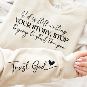 God Is Still Writing Your Story SVG, Trust God Svg, Christian Svg, Faith Svg, God Is Still Writing Your Story Cut Files, Cricut, Png, Svg