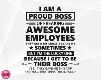 I Am A Proud Boss SVG, Proud Boss Svg, Boss Svg, Gift For Boss Svg, I Am A Proud Boss Cut Files, Cricut, Silhouette, Png, Svg, Eps, Dxf