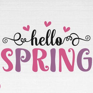 May include: A pink and purple graphic design with the text "hello spring" and three pink hearts.
