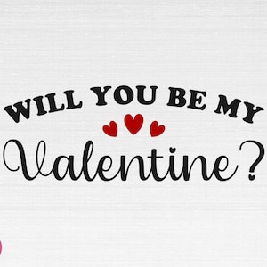Serez-vous moi Valentine SVG, Valentine SVG, Valentine’s Day SVG, Love SVG, Valentine Cut Files, Cricut, Silhouette, Png, Svg, Eps, Dxf