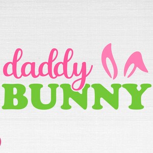 Papa Bunny SVG, Pâques Svg, Printemps Svg, Daddy Bunny Cut Files, Cricut, Png, Svg