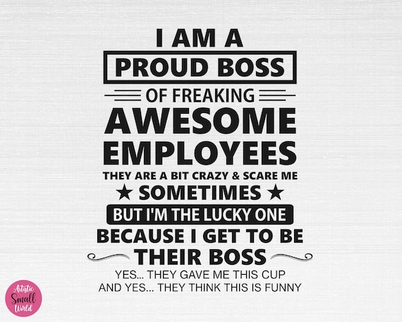I Am A Proud Boss SVG, Proud Boss Svg, Boss Svg, Gift For Boss Svg, I Am A Proud Boss Cut Files, Cricut, Silhouette, Png, Svg, Eps, Dxf
