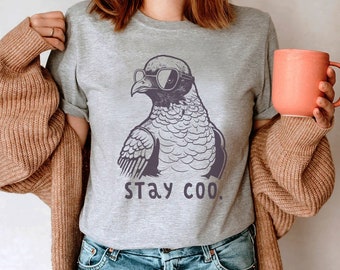 Stay Coo Shirt, Funny Pigeon Tshirt, Trendy Bird Graphic Tee, Bird Meme Saying, Cool Bird Shirt, Birding Shirt, Pigeon Lover Shirt