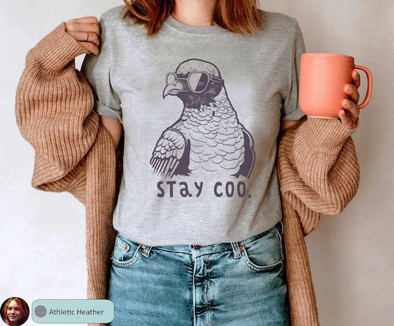 Stay Coo Shirt, Funny Pigeon Tshirt, Trendy Bird Graphic Tee, Bird Meme Saying, Cool Bird Shirt, Birding Shirt, Pigeon Lover Shirt