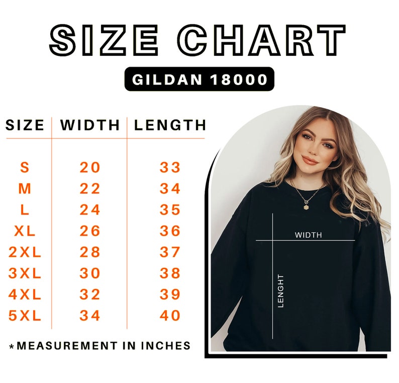May include: Size chart for Gildan 18000 sweatshirts. The chart shows measurements in inches for sizes S to 5XL. The width measurements range from 20 to 34 inches, and the length measurements range from 33 to 40 inches. A woman is wearing a black sweatshirt.