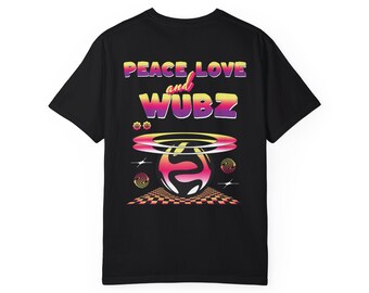 Peace Love and Wubz Tshirt Festival Tee LSDREAM Tshirt Comfy Rave Outfit EDM Merch LSDREAM Clozee Griz Wakaan