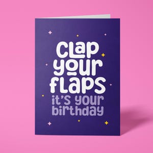 Clap Your Flaps Rude Birthday Card
