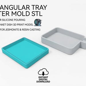 May include: A rectangular tray master mold STL digital file for silicone pouring, featuring a turquoise tray and a light gray housing for Jesmonite and resin casting. Text reads: RECTANGULAR TRAY MASTER MOLD STL, HOUSING FOR SILICONE POURING, MODERN TRINKET DISH 3D PRINT MODEL, DIGITAL FILE FOR JESMONITE & RESIN CASTING, INSTANT DIGITAL DOWNLOAD.