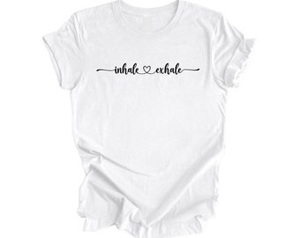 Adem uit - yogacadeau, meditatieshirt, yoga-T-shirt, cadeau yogaliefhebber, shirt yogaleraar, shirt wellness, shirt voor zelfzorg, zelfzorgshirt - geïnspireerd X