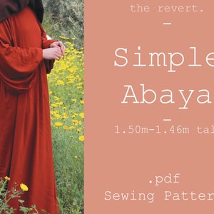 May include: A red abaya sewing pattern for heights of 5'0" to 5'5". The pattern is available as a PDF download. The text "Simple Abaya" is displayed on a peach background.